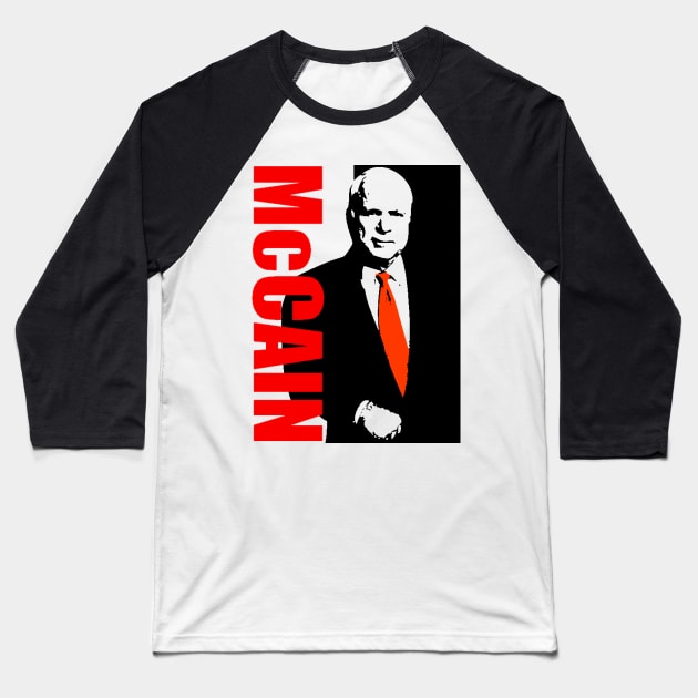 JOHN McCAIN Baseball T-Shirt by truthtopower